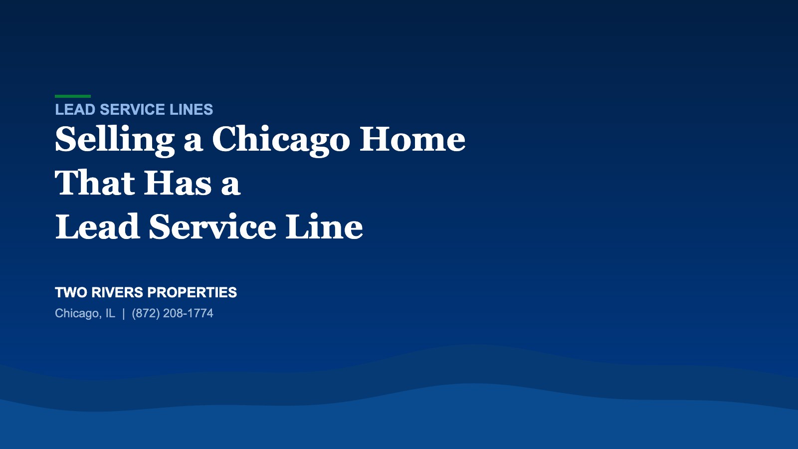 Selling a Chicago home that has a lead water service line